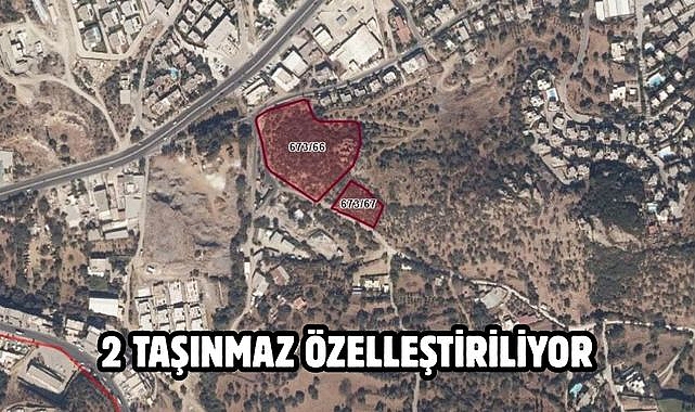 2 Taşınmaz Özelleştiriliyor