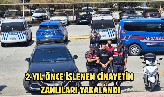 2 Yıl Önce İşlenen Cinayetin Zanlıları Yakalandı