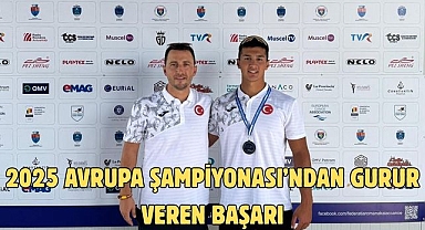 2025 Avrupa Şampiyonası’ndan Gurur Veren Başarı