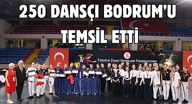 250 Dansçı Bodrum'u temsil etti