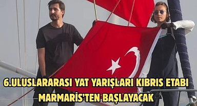 6.Uluslararası Yat Yarışları Kıbrıs Etabı Marmaris’ten başlayacak