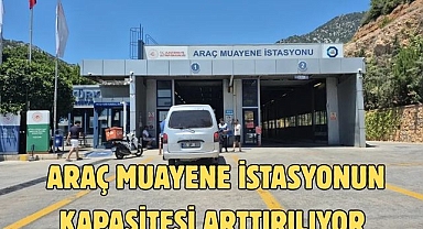 Araç Muayene İstasyonun Kapasitesi Arttırılıyor