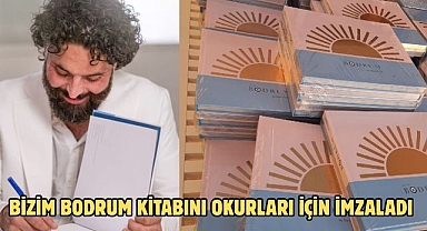 Bizim Bodrum Kitabını Okurları İçin İmzaladı