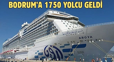 Bodrum’a 1750 Yolcu Geldi