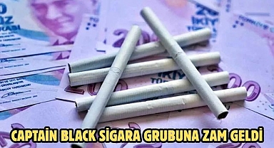 Captain Black sigara grubuna zam geldi