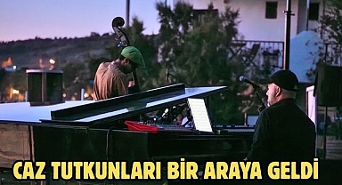 Caz Tutkunları Bir Araya Geldi