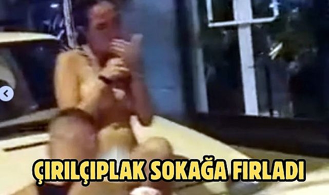 ÇIRILÇIPLAK SOKAĞA FIRLADI