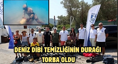 Deniz Dibi Temizliğinin Durağı Torba Oldu