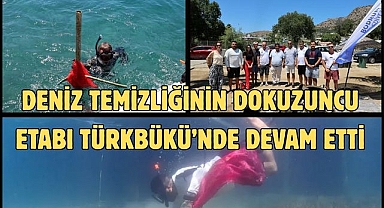 Deniz Temizliğinin dokuzuncu etabı Türkbükü’nde devam etti
