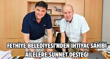 Fethiye Belediyesi’nden İhtiyaç Sahibi Ailelere Sünnet Desteği