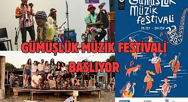 Gümüşlük müzik festivali başlıyor