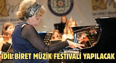 İdil Biret müzik festivali yapılacak