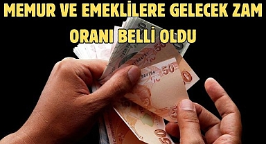 Memur ve Emeklilere Gelecek Zam Oranı Belli Oldu