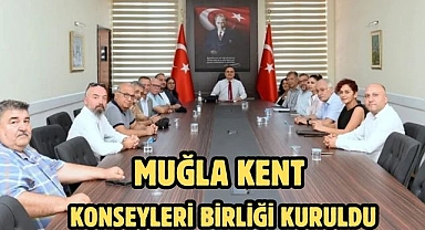 Muğla Kent Konseyleri Birliği kuruldu