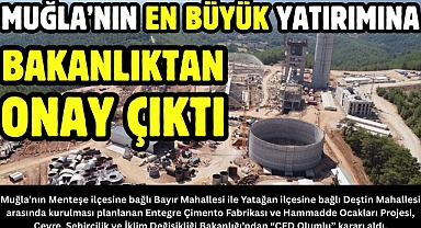 Muğla’nın En Büyük Yatırımına Bakanlıktan Onay Çıktı