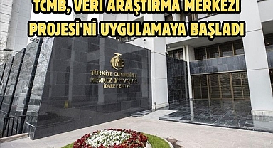 TCMB, Veri Araştırma Merkezi Projesi'ni uygulamaya başladı