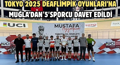 TOKYO 2025 DEAFLİMPİK OYUNLARI’NA MUĞLA’DAN 5 SPORCU DAVET EDİLDİ