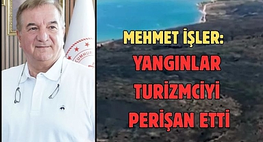 Yangınlar turizmciyi perişan etti