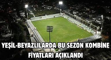 YEŞİL-BEYAZLILARDA BU SEZON KOMBİNE FİYATLARI AÇIKLANDI