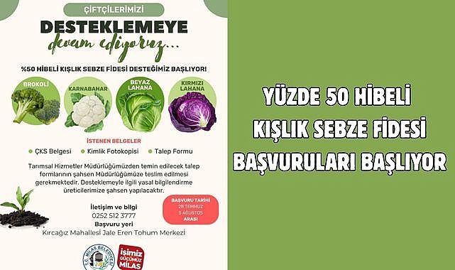 YÜZDE 50 HİBELİ KIŞLIK SEBZE FİDESİ BAŞVURULARI BAŞLIYOR