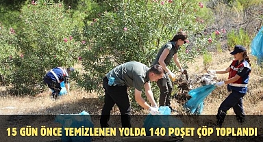 15 GÜN ÖNCE TEMİZLENEN YOLDA 140 POŞET ÇÖP TOPLANDI