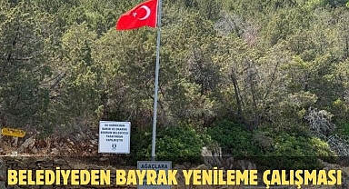 BELEDİYEDEN BAYRAK YENİLEME ÇALIŞMASI