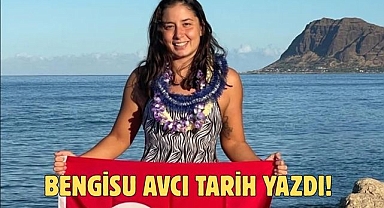 Bengisu Avcı tarih yazdı!