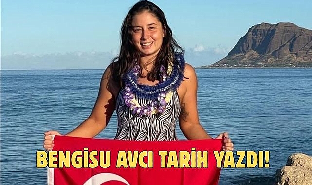 Bengisu Avcı tarih yazdı!