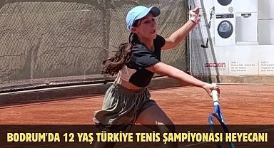 Bodrum'da 12 Yaş Türkiye Tenis Şampiyonası Heyecanı