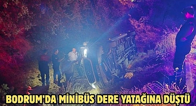 Bodrum’da Minibüs Dere Yatağına Düştü