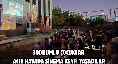 Bodrumlu Çocuklar Açık Havada Sinema Keyfi Yaşadılar