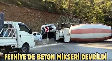 Fethiye’de beton mikseri devrildi    