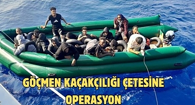 Göçmen kaçakçılığı çetesine operasyon