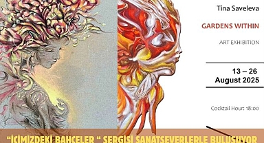 “İçimizdeki Bahçeler “ sergisi sanatseverlerle buluşuyor