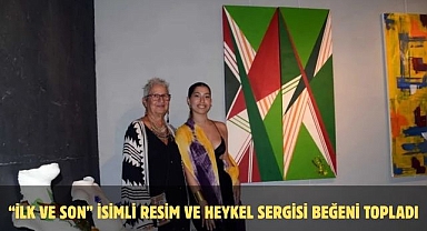 “İlk ve Son” İsimli Resim ve Heykel Sergisi Beğeni Topladı