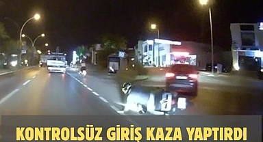 Kontrolsüz Giriş Kaza Yaptırdı