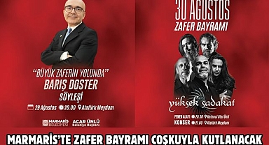 MARMARİS’TE ZAFER BAYRAMI COŞKUYLA KUTLANACAK