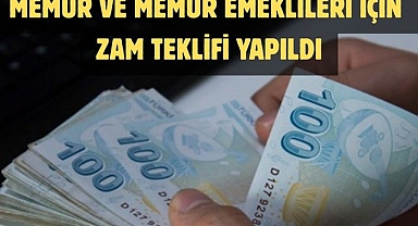 Memur ve memur emeklileri için zam teklifi yapıldı