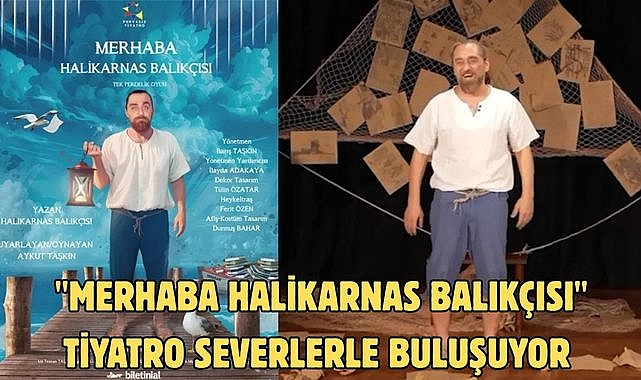 "Merhaba Halikarnas Balıkçısı" Tiyatro severlerle Buluşuyor