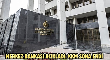 Merkez Bankası açıkladı: KKM sona erdi