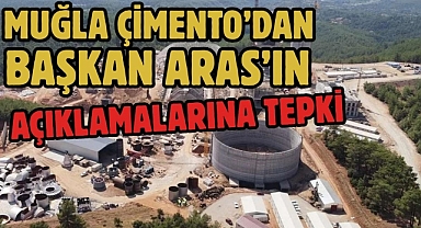 Muğla Çimento'dan Başkan Aras'ın Açıklamalarına Tepki
