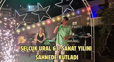 SELÇUK URAL 63. SANAT YILINI SAHNEDE KUTLADI