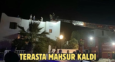 Terasta Mahsur Kaldı 