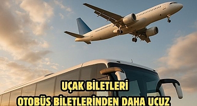UÇAK BİLETLERİ OTOBÜS BİLETLERİNDEN DAHA UCUZ