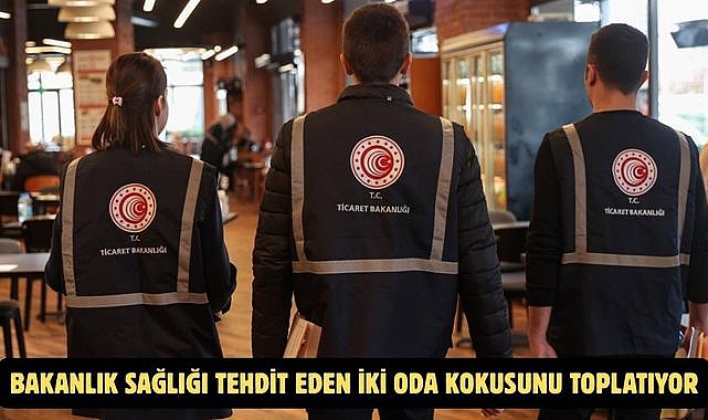 BAKANLIK SAĞLIĞI TEHDİT EDEN İKİ ODA KOKUSUNU TOPLATIYOR