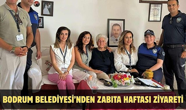 BODRUM BELEDİYESİ’NDEN ZABITA HAFTASI ZİYARETİ