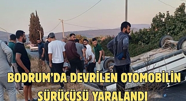 Bodrum’da Devrilen Otomobilin Sürücüsü Yaralandı