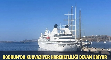Bodrum’da Kurvaziyer Hareketliliği Devam Ediyor