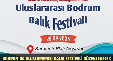 Bodrum’da Uluslararası Balık Festivali Düzenlenecek