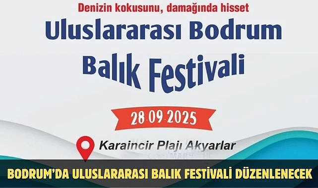 Bodrum’da Uluslararası Balık Festivali Düzenlenecek